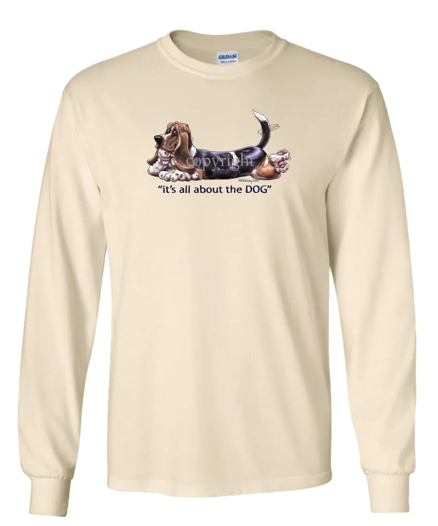 Basset Hound - All About The Dog - Long Sleeve T-Shirt