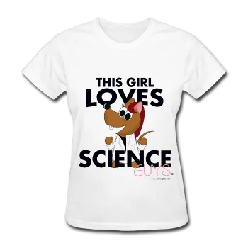 "This Girl Loves Science Guys" (red) - Women's T-Shirt