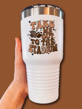 Take Me Out To The Stadium - UV TUMBLER